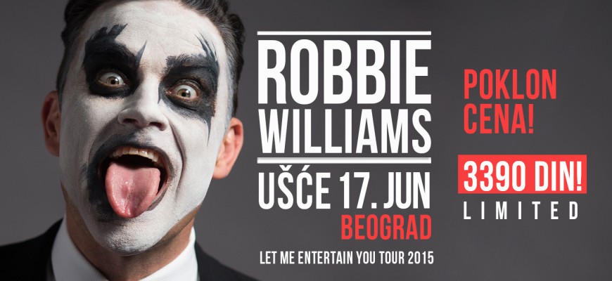 ROBBIE WILLIAMS u Beogradu